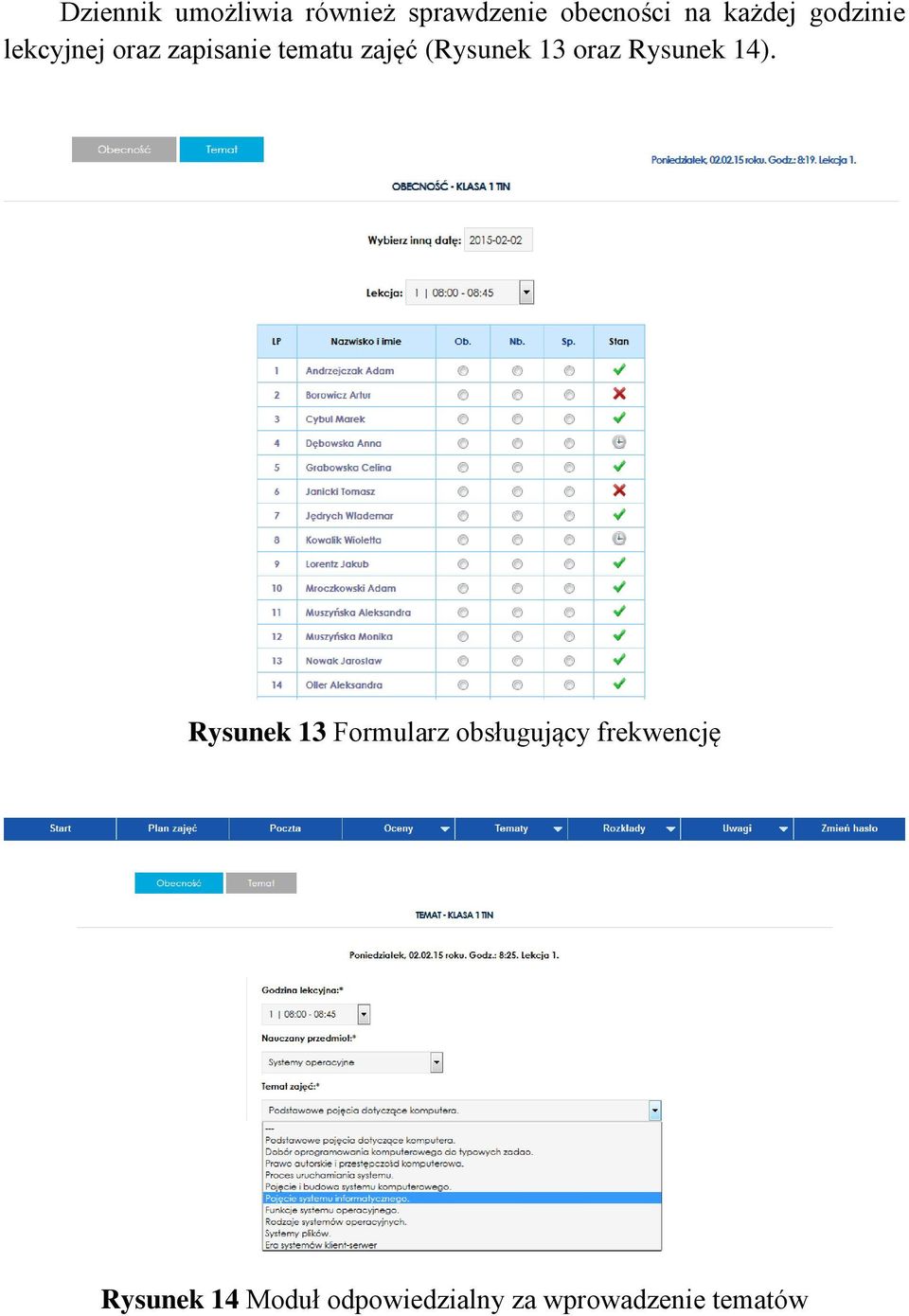 oraz Rysunek 14).