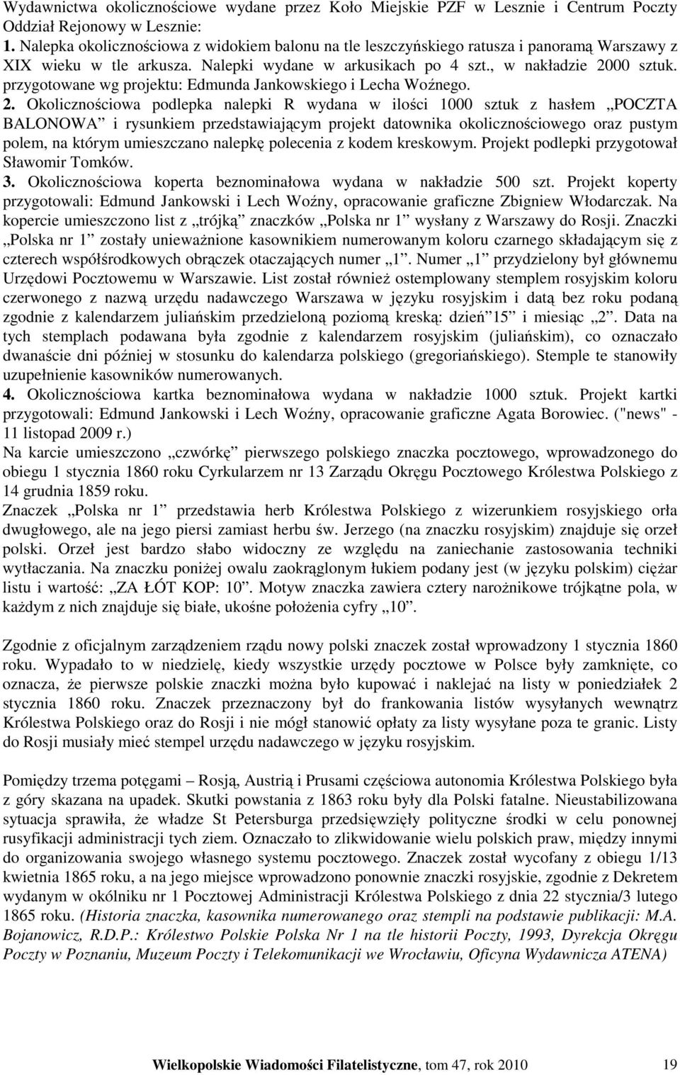 przygotowane wg projektu: Edmunda Jankowskiego i Lecha Woźnego. 2.