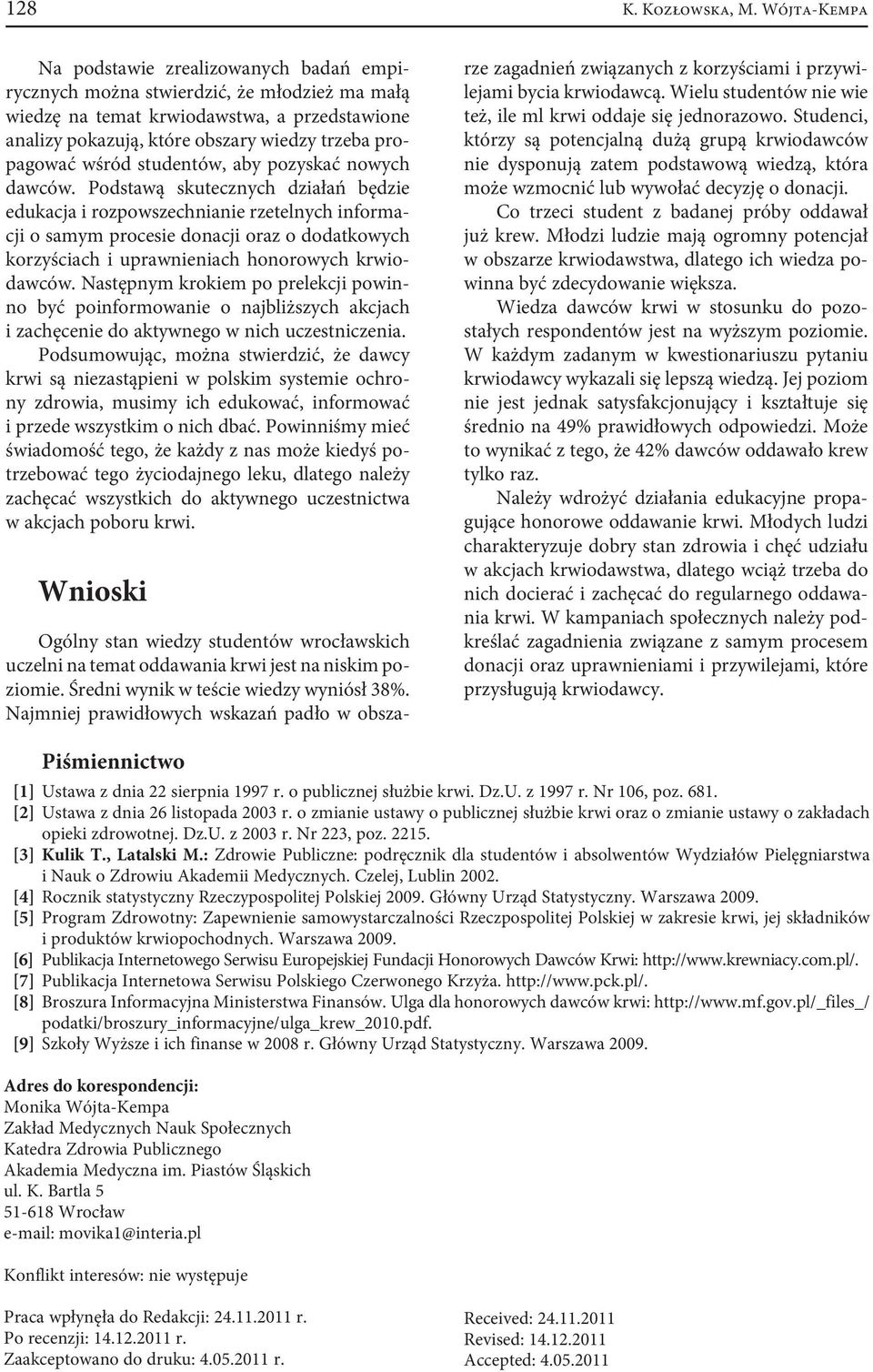 wśród studentów, aby pozyskać nowych dawców.
