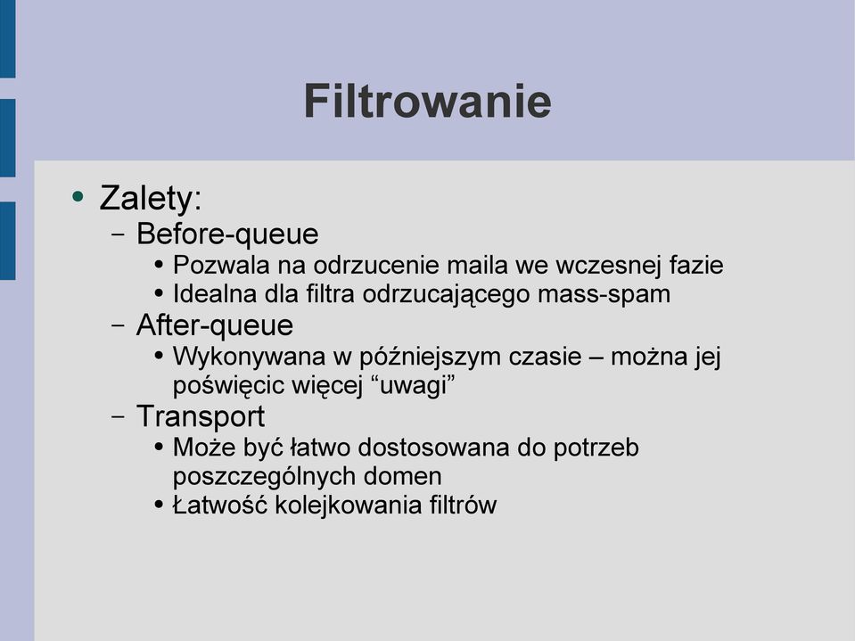 późniejszym czasie można jej poświęcic więcej uwagi Transport Może być