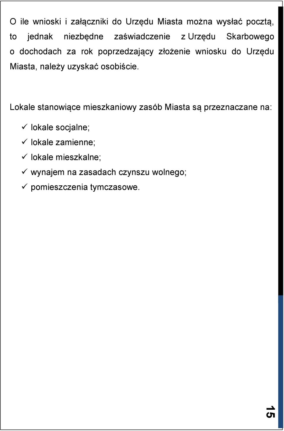 Miasta, należy uzyskać osobiście.