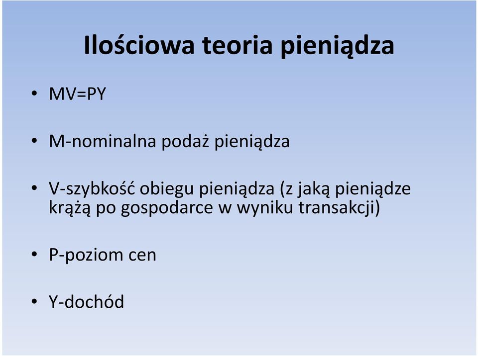 obiegu pieniądza (z jaką pieniądze krążą