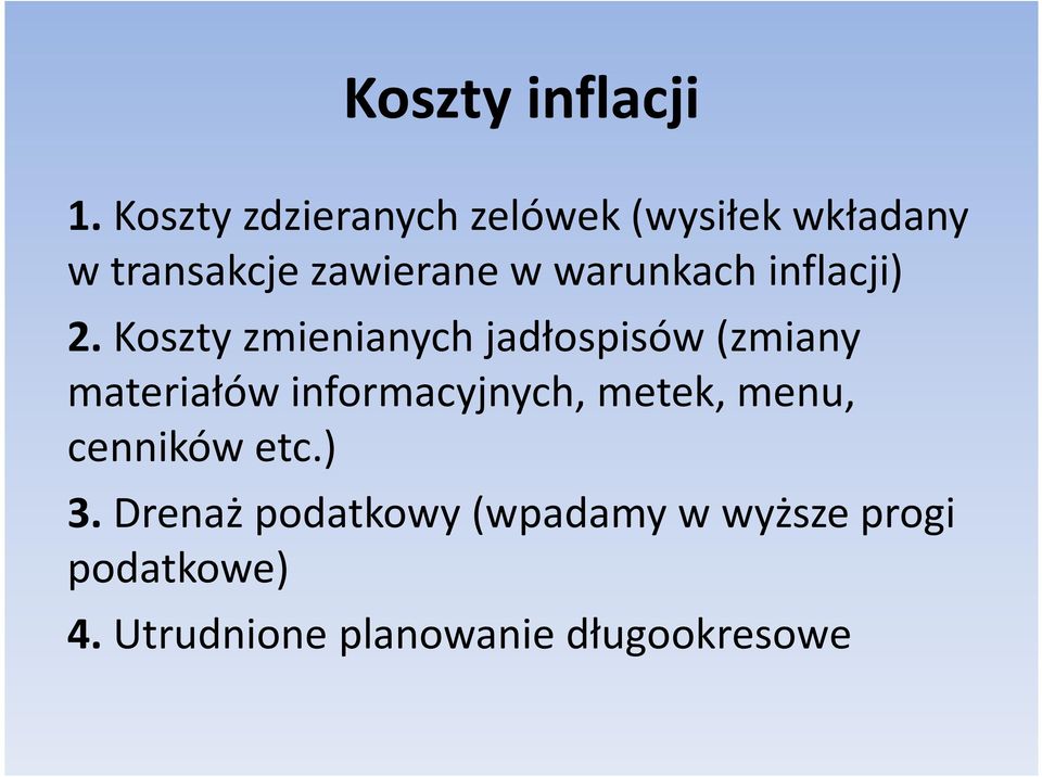 warunkach inflacji) 2.