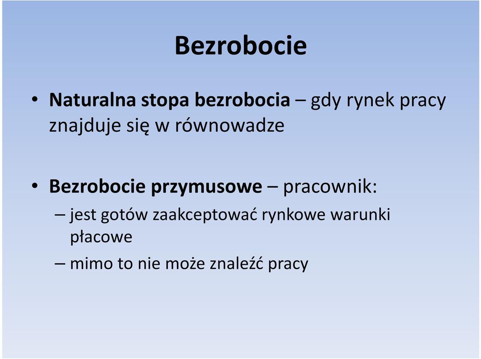 przymusowe pracownik: jest gotów zaakceptować