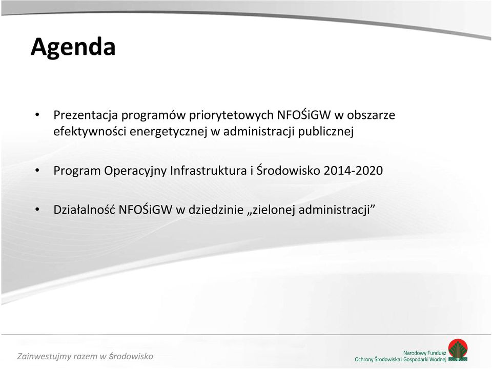 publicznej Program Operacyjny Infrastruktura i Środowisko
