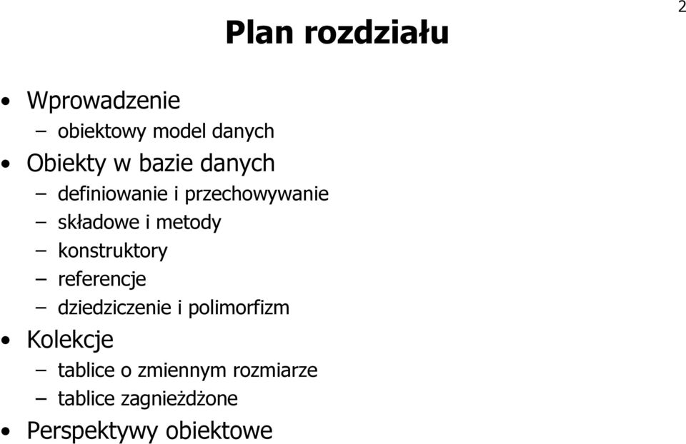 konstruktory referencje dziedziczenie i polimorfizm Kolekcje