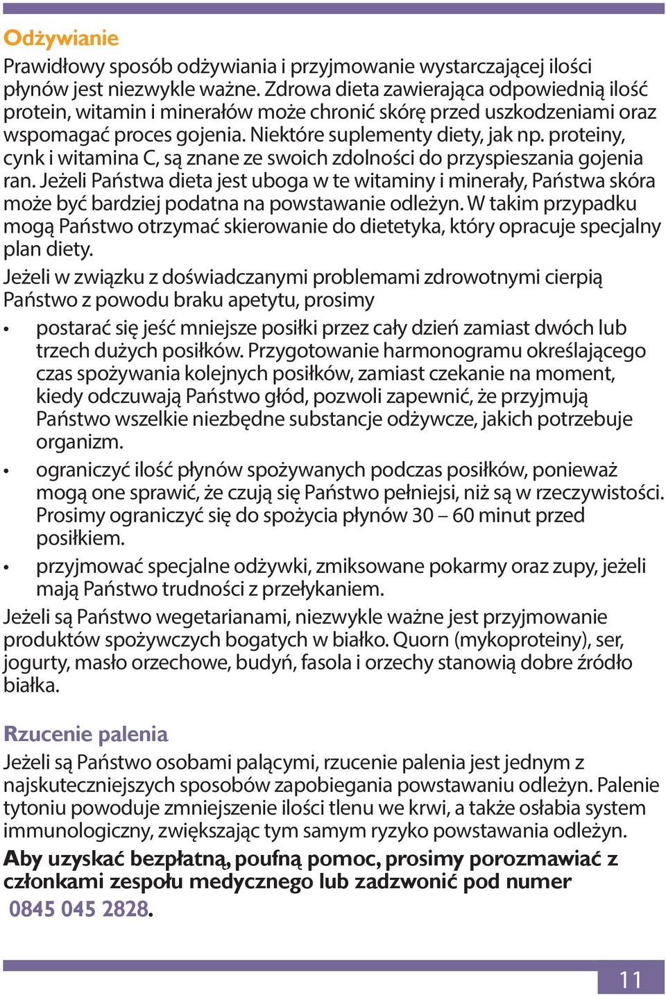 proteiny, cynk i witamina C, są znane ze swoich zdolności do przyspieszania gojenia ran.