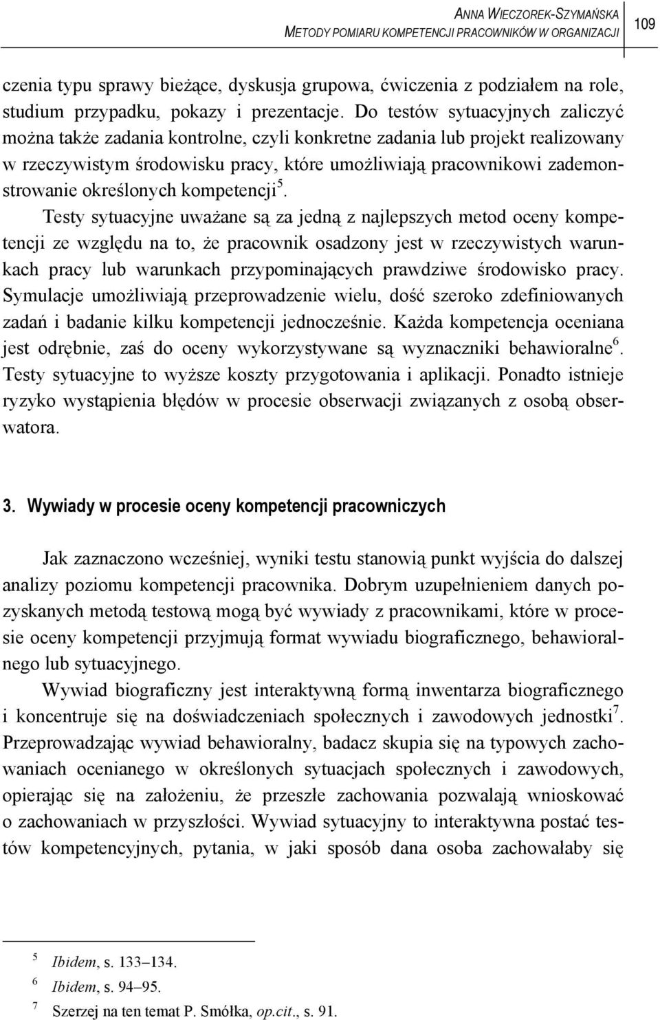 określonych kompetencji 5.