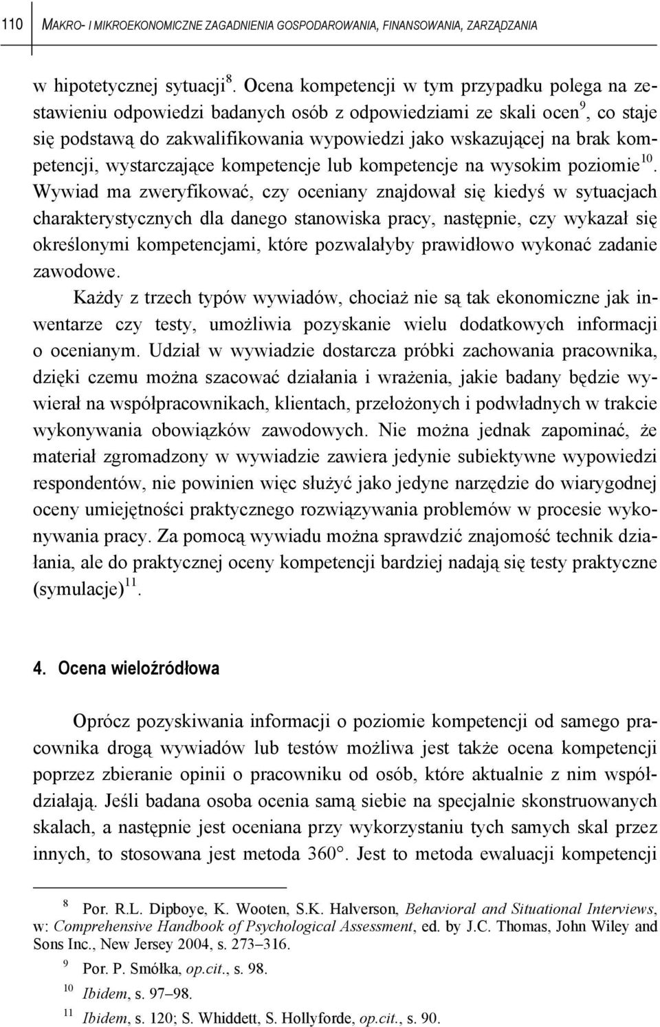 kompetencji, wystarczające kompetencje lub kompetencje na wysokim poziomie 10.