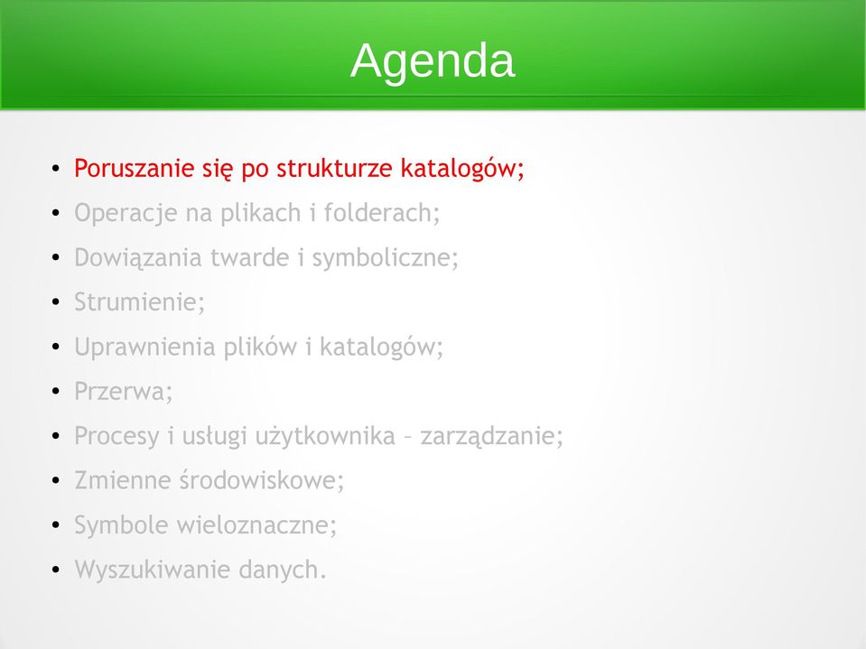 Uprawnienia plików i katalogów; Przerwa; Procesy i usługi