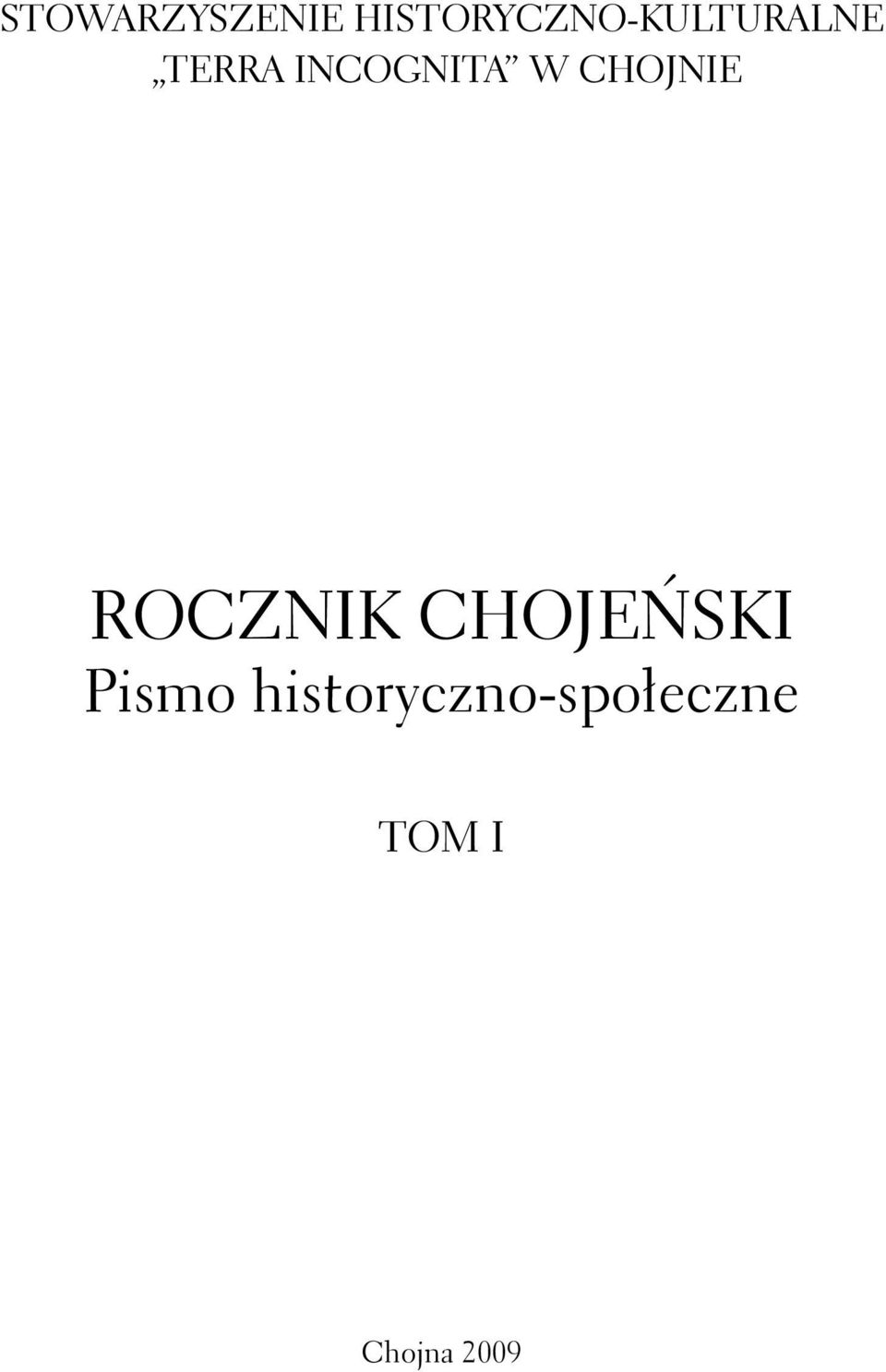 Incognita w Chojnie ROCZNIK
