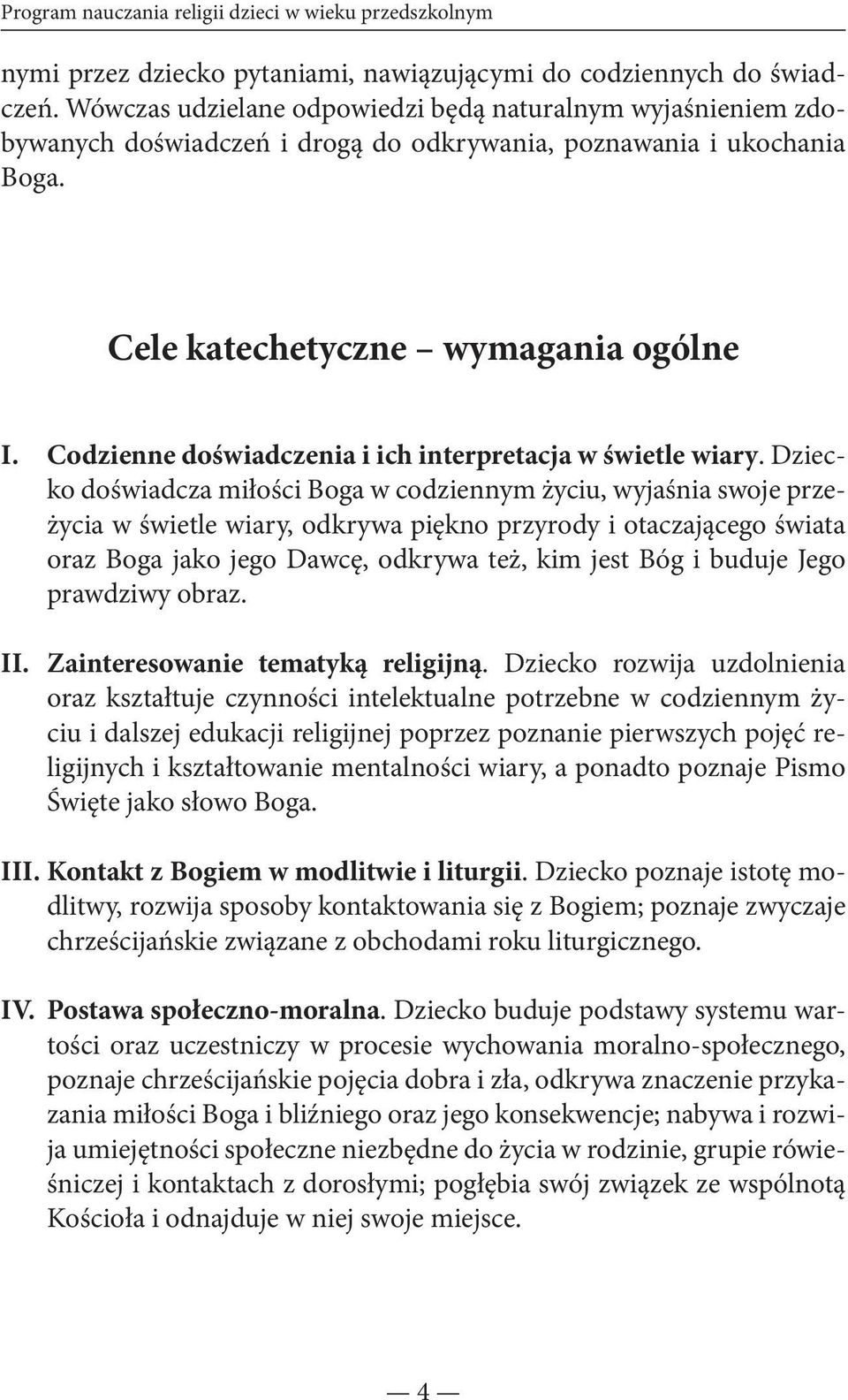 Codzienne doświadczenia i ich interpretacja w świetle wiary.