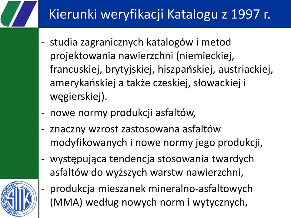 austriackiej, amerykańskiej a także czeskiej, słowackiej i węgierskiej).