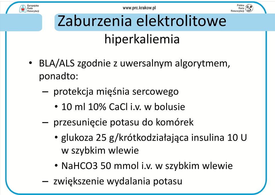 w bolusie przesunięcie potasu do komórek glukoza 25 g/krótkodziałająca