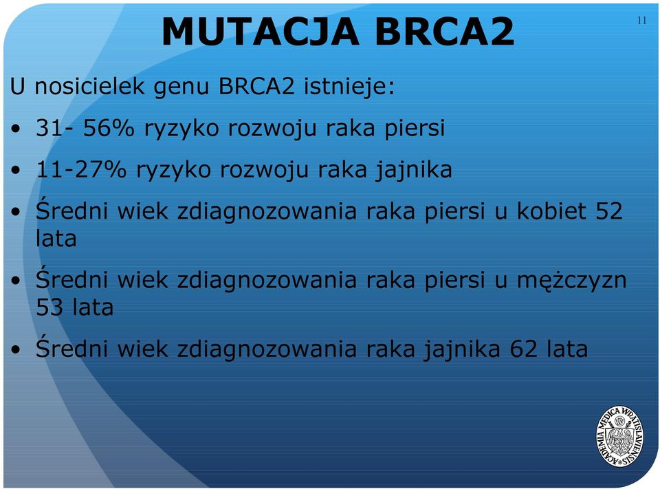 zdiagnozowania raka piersi u kobiet 52 lata Średni wiek zdiagnozowania