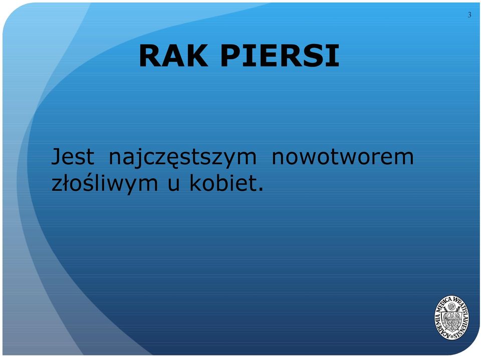 najczęstszym