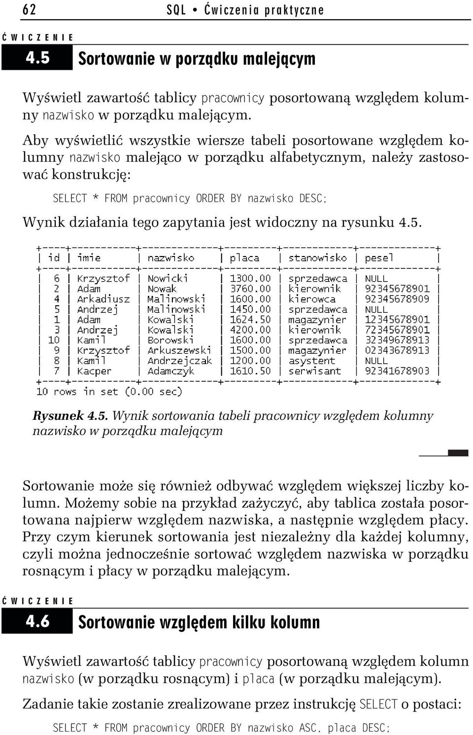 działania tego zapytania jest widoczny na rysunku 4.5.