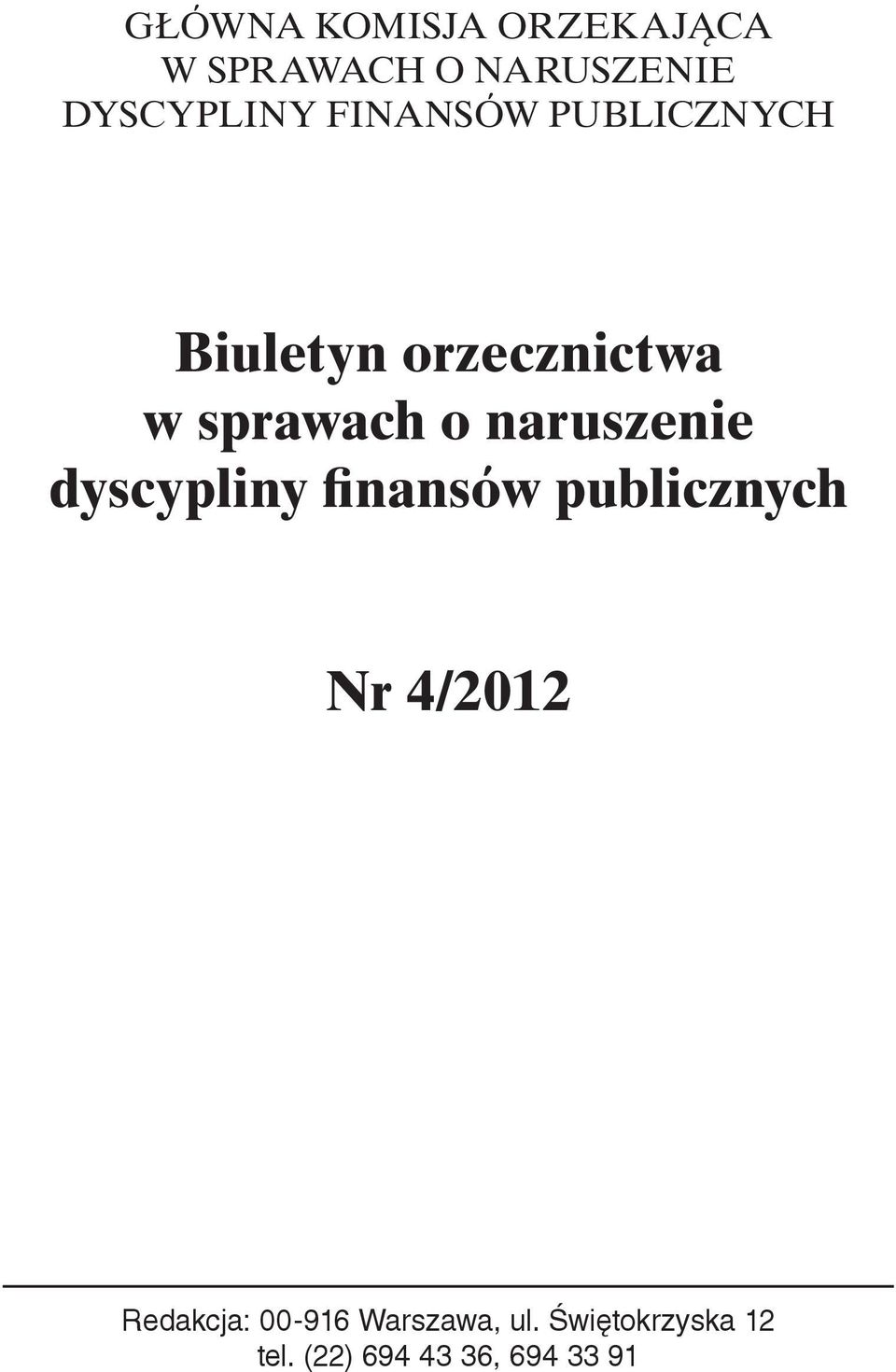 naruszenie dyscypliny finansów publicznych Nr 4/2012