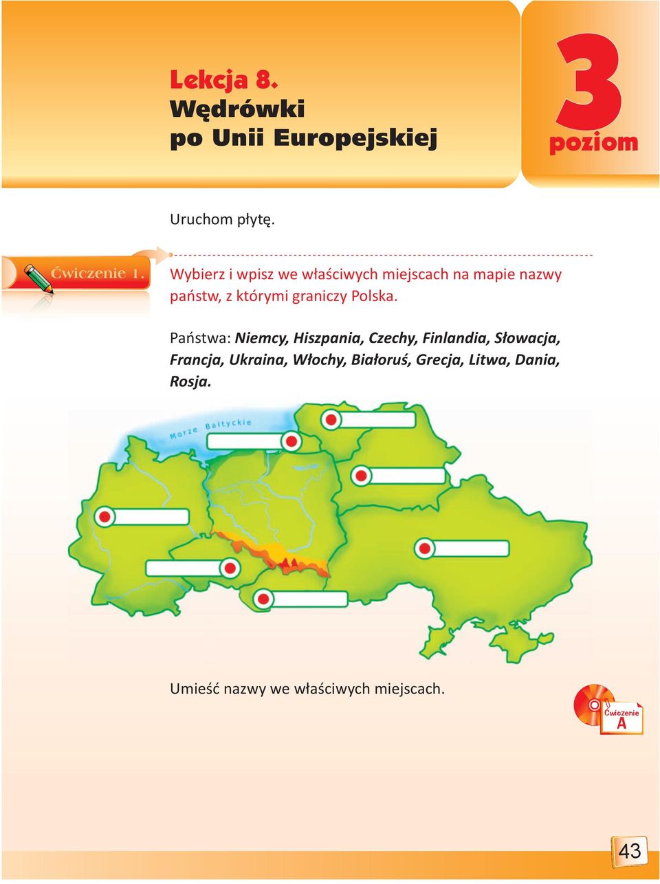graniczy Polska.