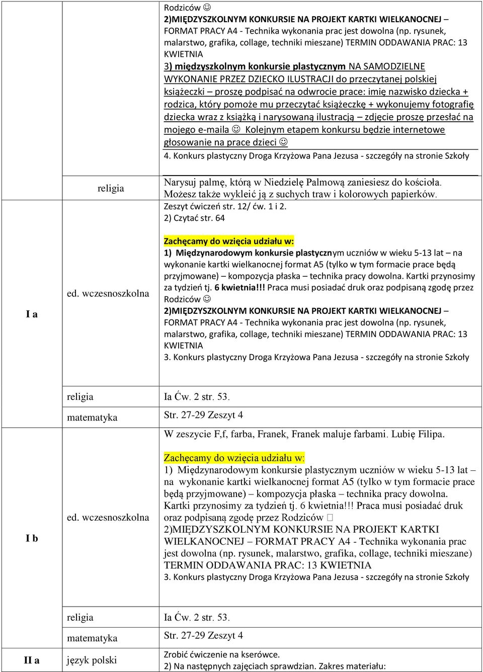 na prace dzieci 4. Konkurs plastyczny Droga Krzyżowa Pana Jezusa - szczegóły na stronie I a religia ed. wczesnoszkolna Narysuj palmę, którą w Niedzielę Palmową zaniesiesz do kościoła.