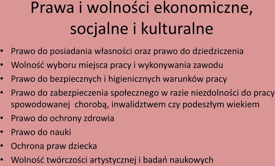 zabezpieczenia społecznego w razie niezdolności do pracy spowodowanej chorobą, inwalidztwem czy podeszłym