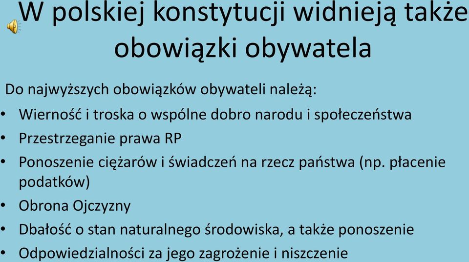 Ponoszenie ciężarów i świadczeń na rzecz państwa (np.