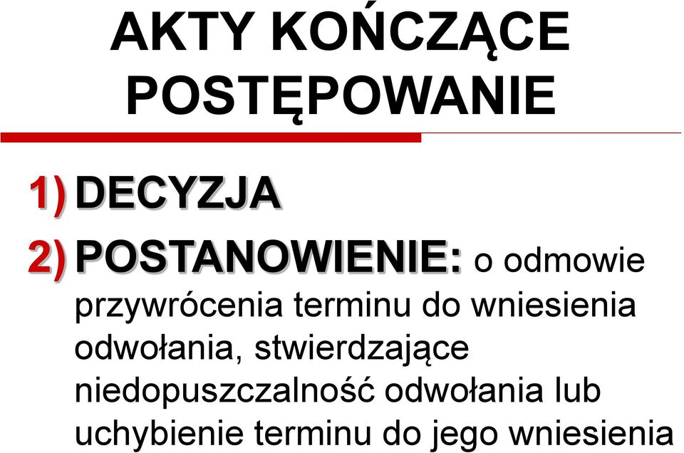 wniesienia odwołania, stwierdzające