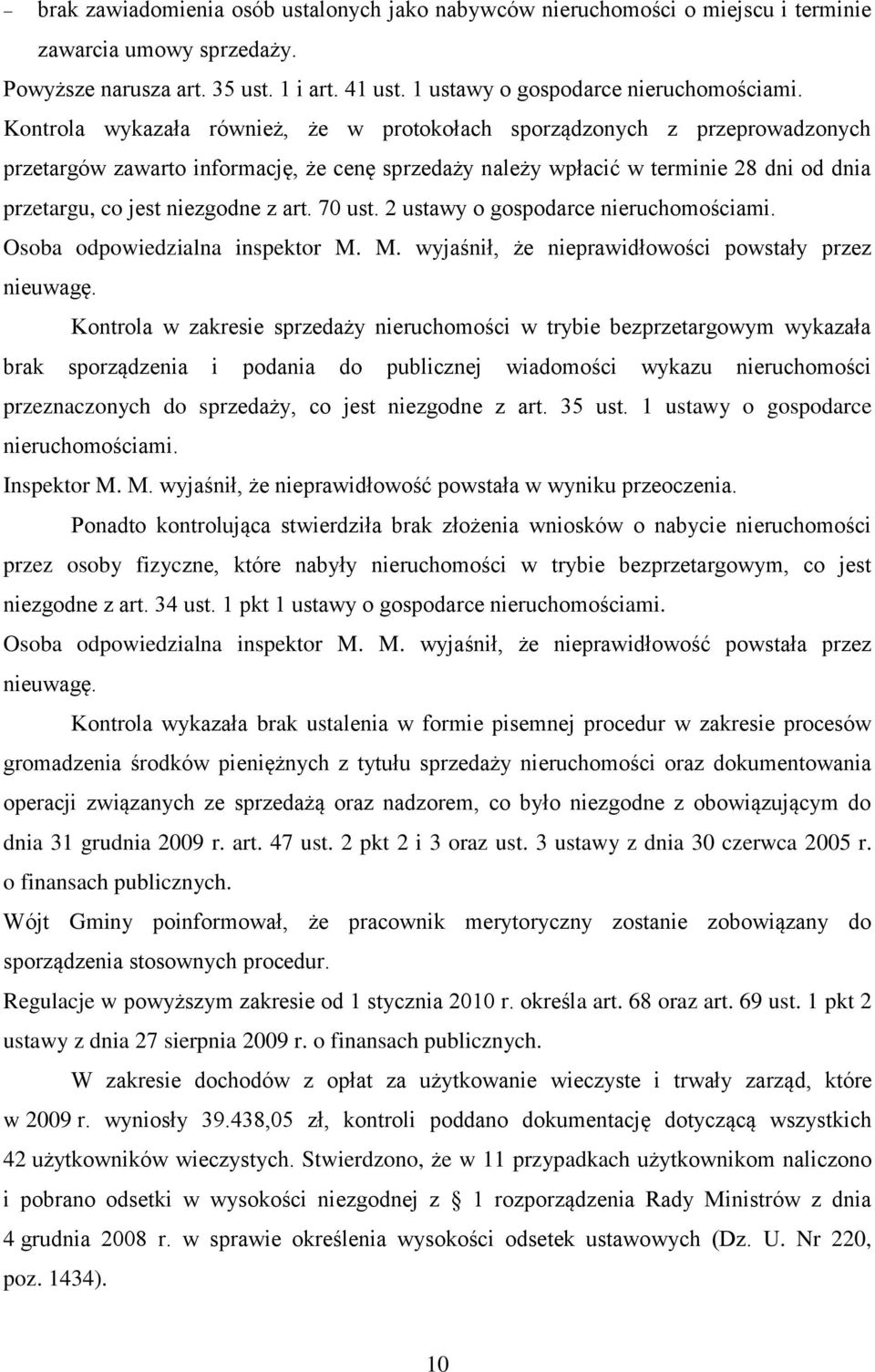 art. 70 ust. 2 ustawy o gospodarce nieruchomościami. Osoba odpowiedzialna inspektor M. M. wyjaśnił, że nieprawidłowości powstały przez nieuwagę.