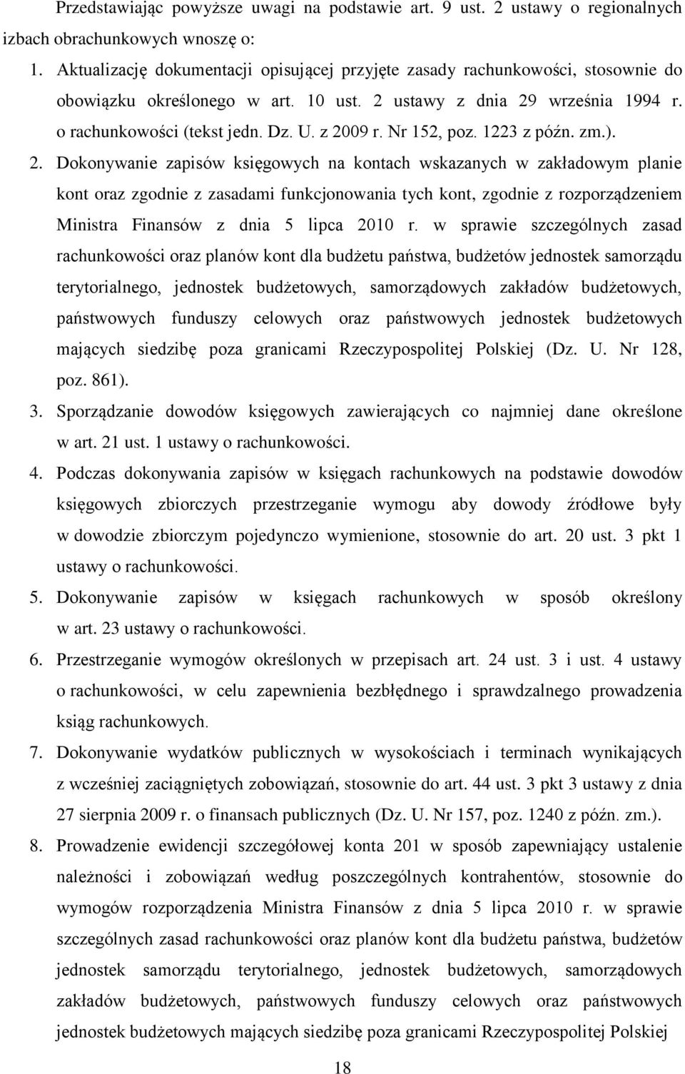 Nr 152, poz. 1223 z późn. zm.). 2.