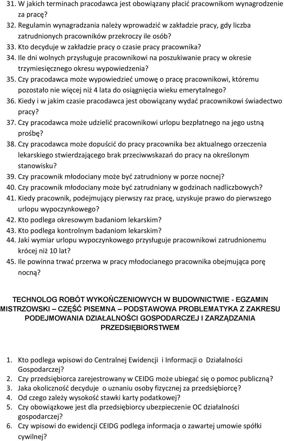 Ile dni wolnych przysługuje pracownikowi na poszukiwanie pracy w okresie trzymiesięcznego okresu wypowiedzenia? 35.