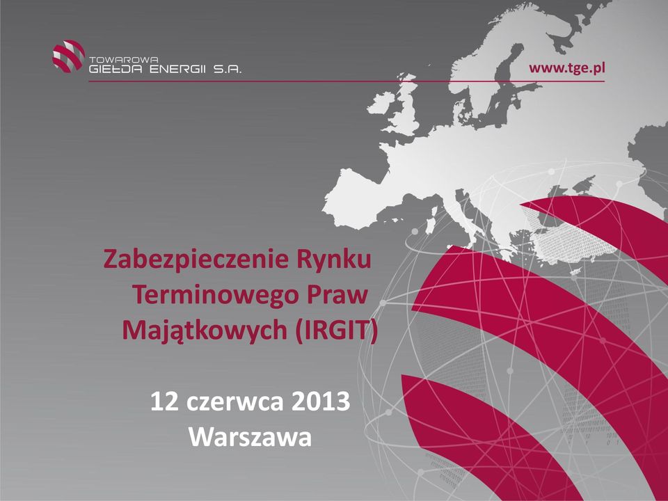 Majątkowych (IRGIT)