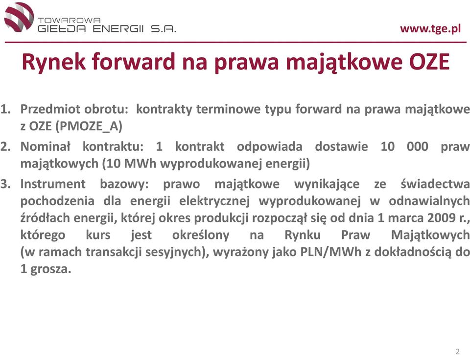 Instrument bazowy: prawo majątkowe wynikające ze świadectwa pochodzenia dla energii elektrycznej wyprodukowanej w odnawialnych źródłach energii,