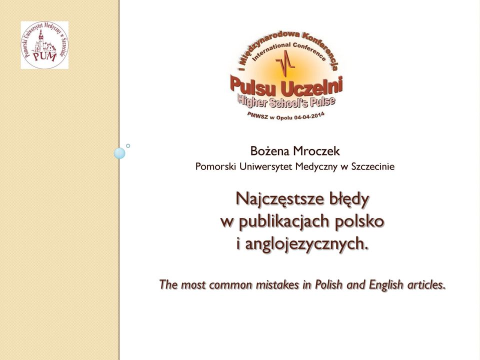 publikacjach polsko i anglojezycznych.