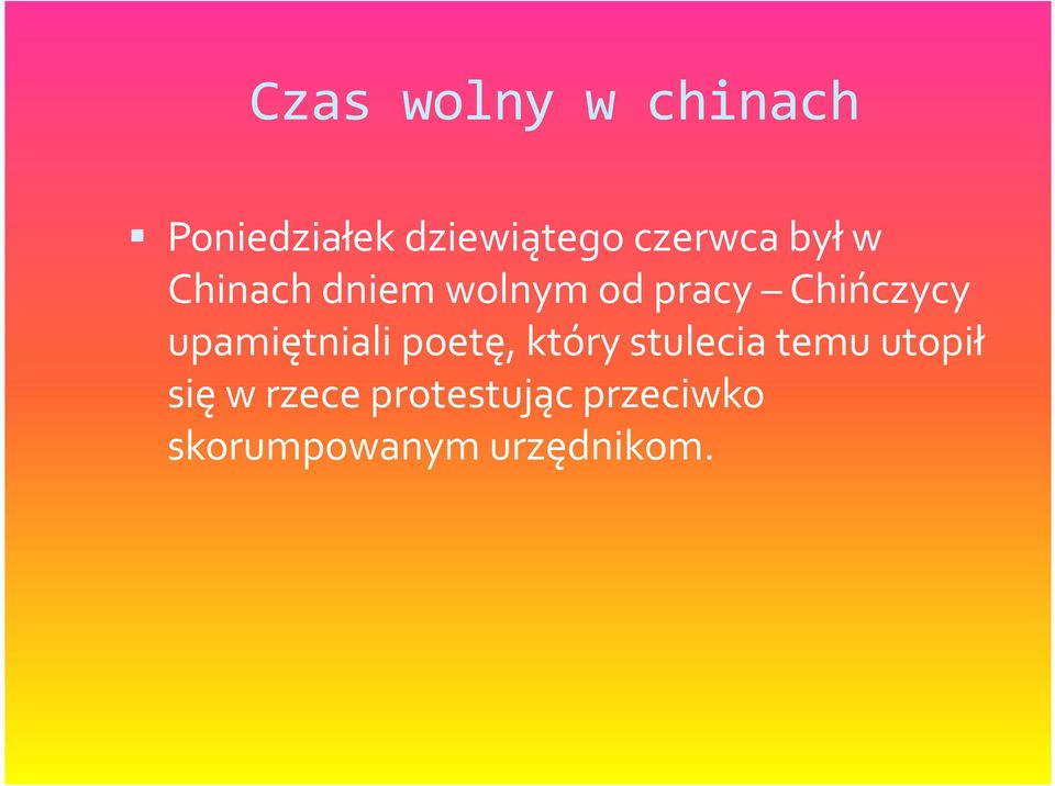 Chińczycy upamiętniali poetę, który stulecia temu