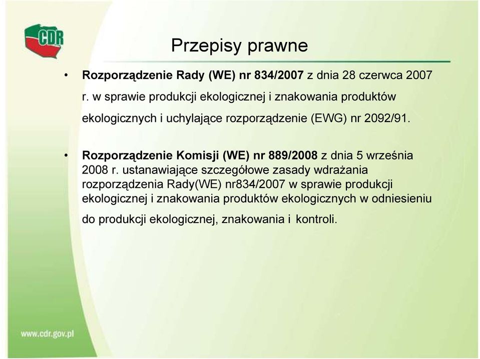 Rozporządzenie Komisji (WE) nr 889/2008 z dnia 5 września 2008 r.