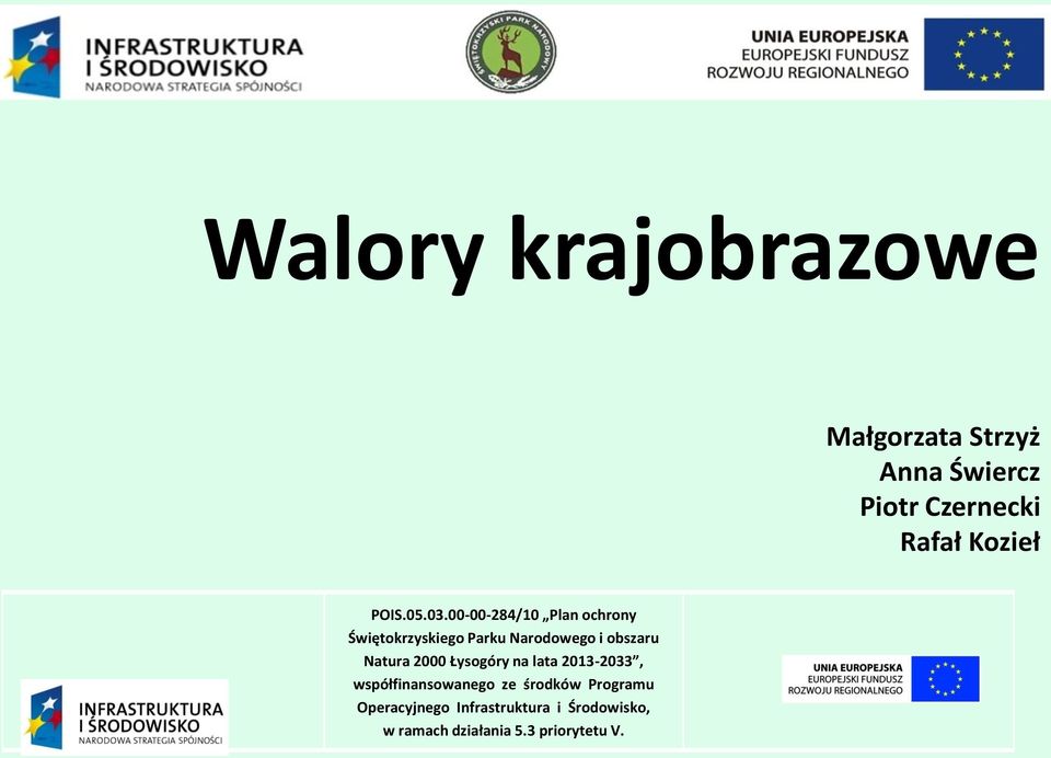 00-00-284/10 Plan ochrony Świętokrzyskiego Parku Narodowego i obszaru Natura