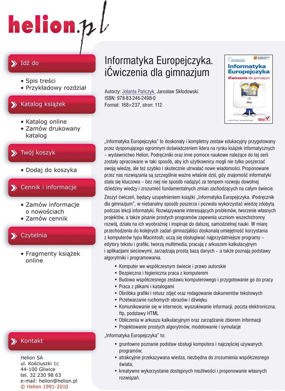 przygotowany przez dysponuj¹cego ogromnym doœwiadczeniem lidera na rynku ksi¹ ek informatycznych wydawnictwo Helion.