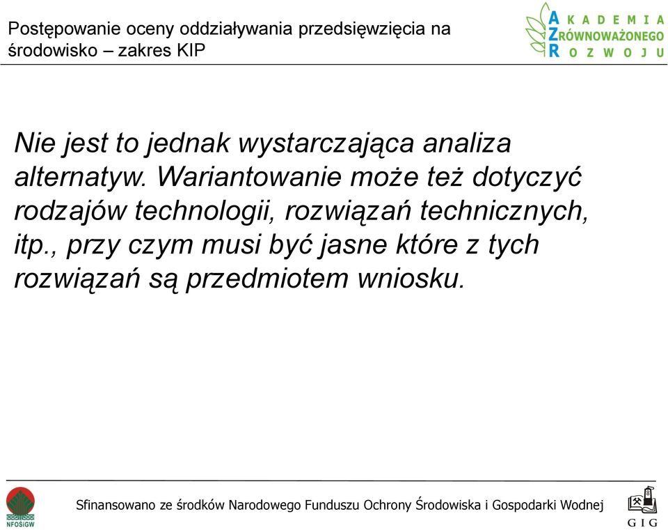 technologii, rozwiązań technicznych, itp.
