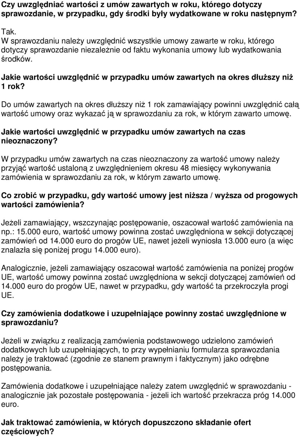 Jakie wartości uwzględnić w przypadku umów zawartych na okres dłuższy niż 1 rok?