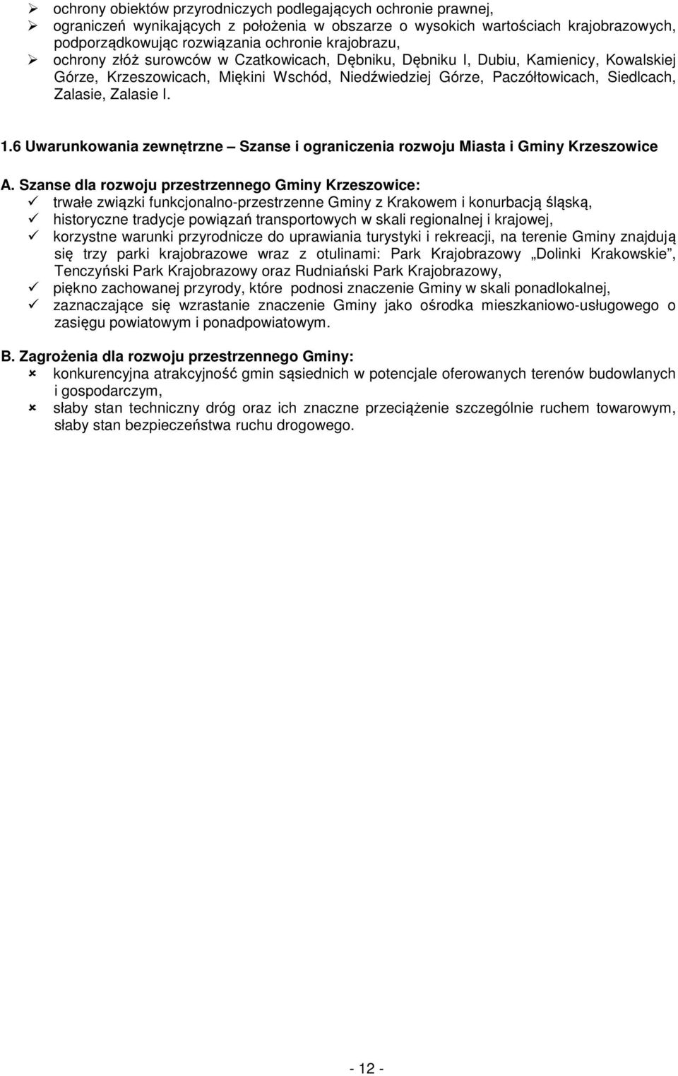 6 Uwarunkowania zewnętrzne Szanse i ograniczenia rozwoju A.