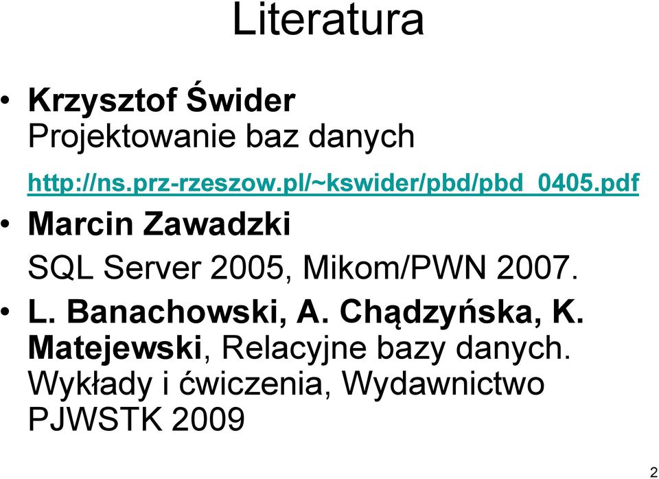 pdf Marcin Zawadzki SQL Server 2005, Mikom/PWN 2007. L.
