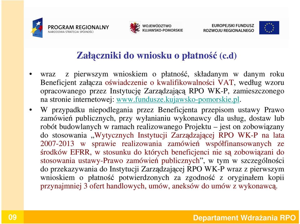 zamieszczonego na stronie internetowej: www.fundusze.kujawsko-pomorskie.pl.