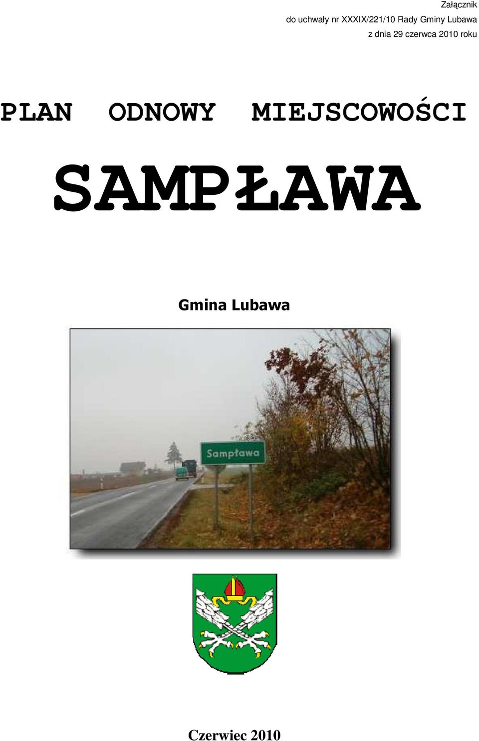 dnia 29 czerwca 2010 roku PLAN