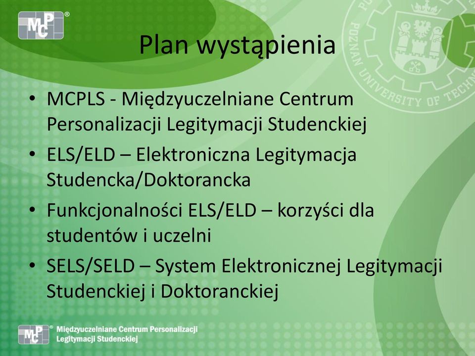 Studencka/Doktorancka Funkcjonalności ELS/ELD korzyści dla studentów