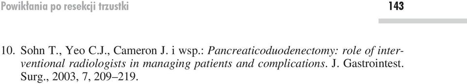 : Pancreaticoduodenectomy: role of interventional