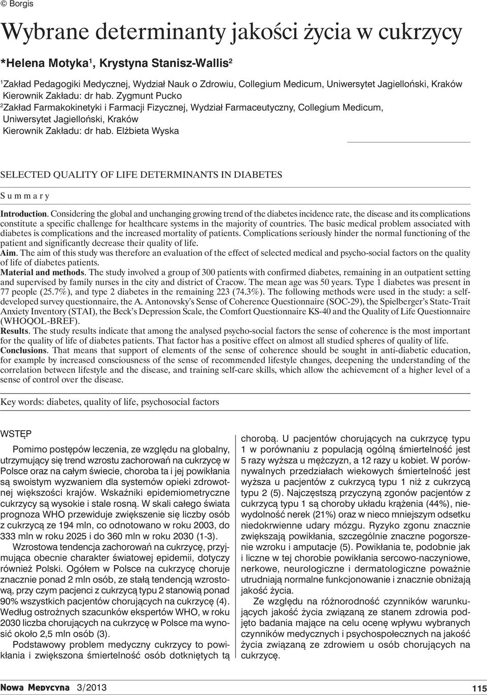 Elżbieta Wyska Selected quality of life determinants in diabetes Summary Introduction.