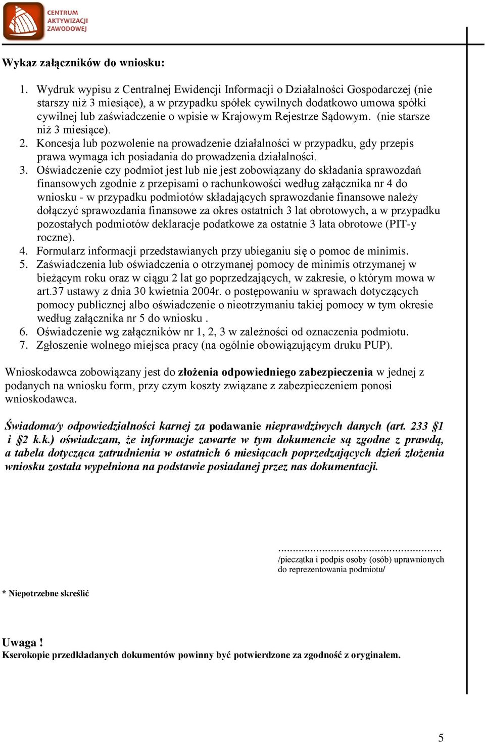 Krajowym Rejestrze Sądowym. (nie starsze niż 3 