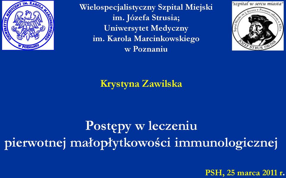 Karola Marcinkowskiego w Poznaniu Krystyna Zawilska