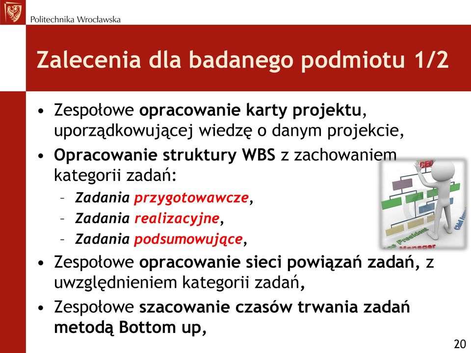 przygotowawcze, Zadania realizacyjne, Zadania podsumowujące, Zespołowe opracowanie sieci