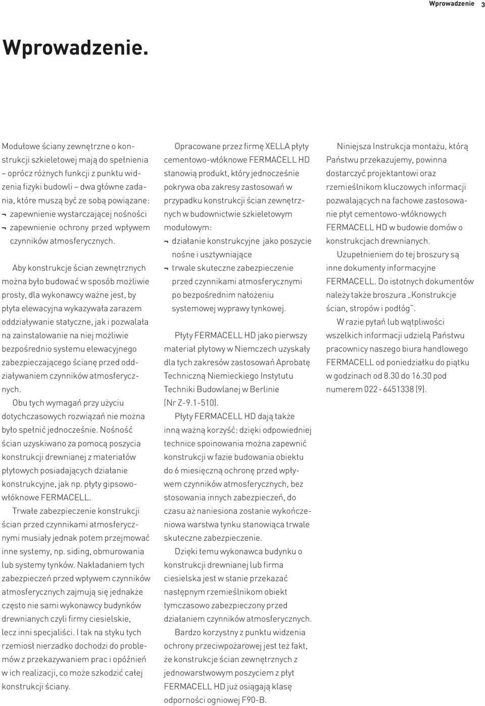 wystarczającej nośności zapewnienie ochrony przed wpływem czynników atmosferycznych.